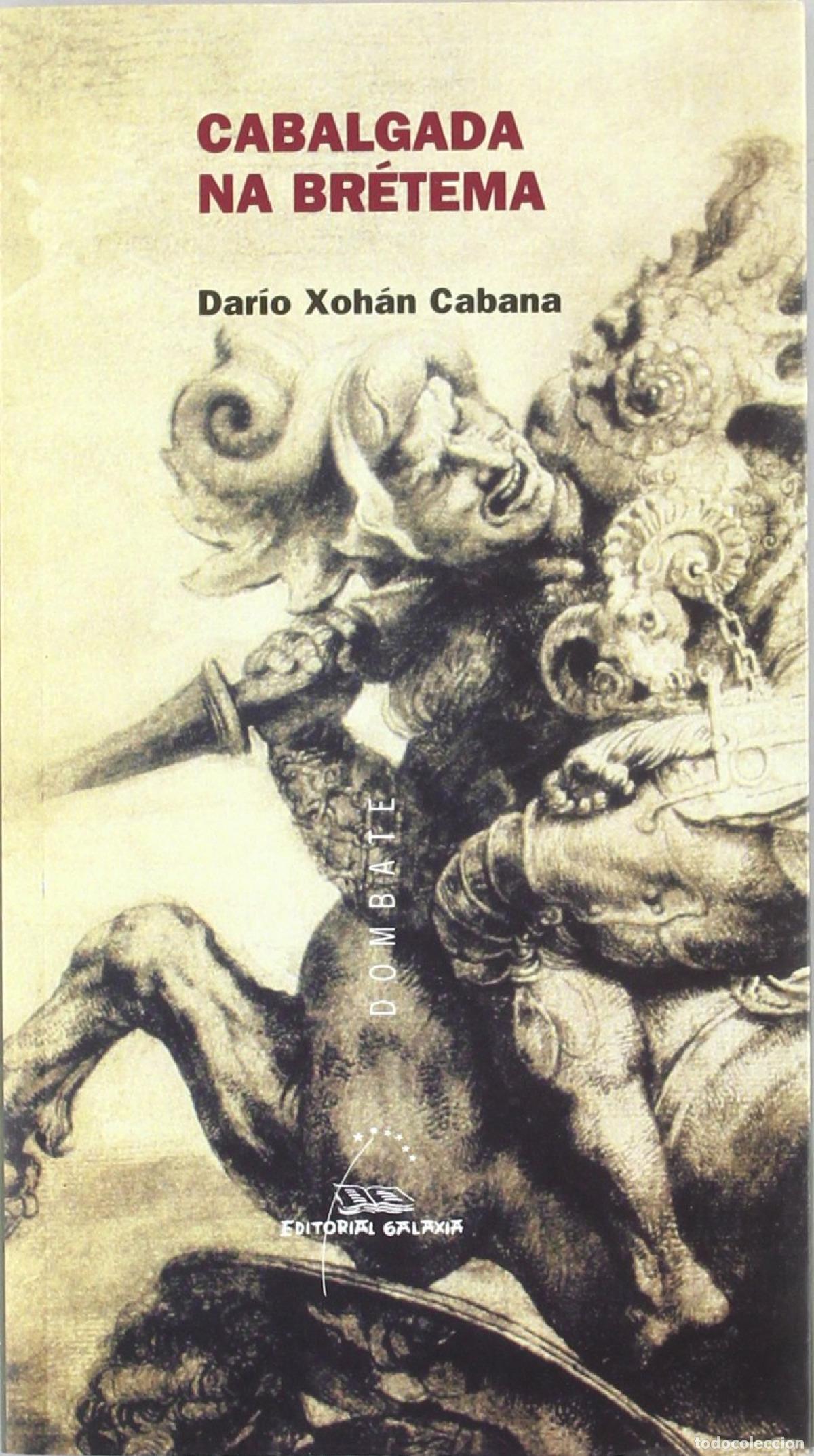 B&uuml;cher: CABALGADA NA BR&Eacute;TEMA - Cabana, Dar&iacute;o Xoh&aacute;n