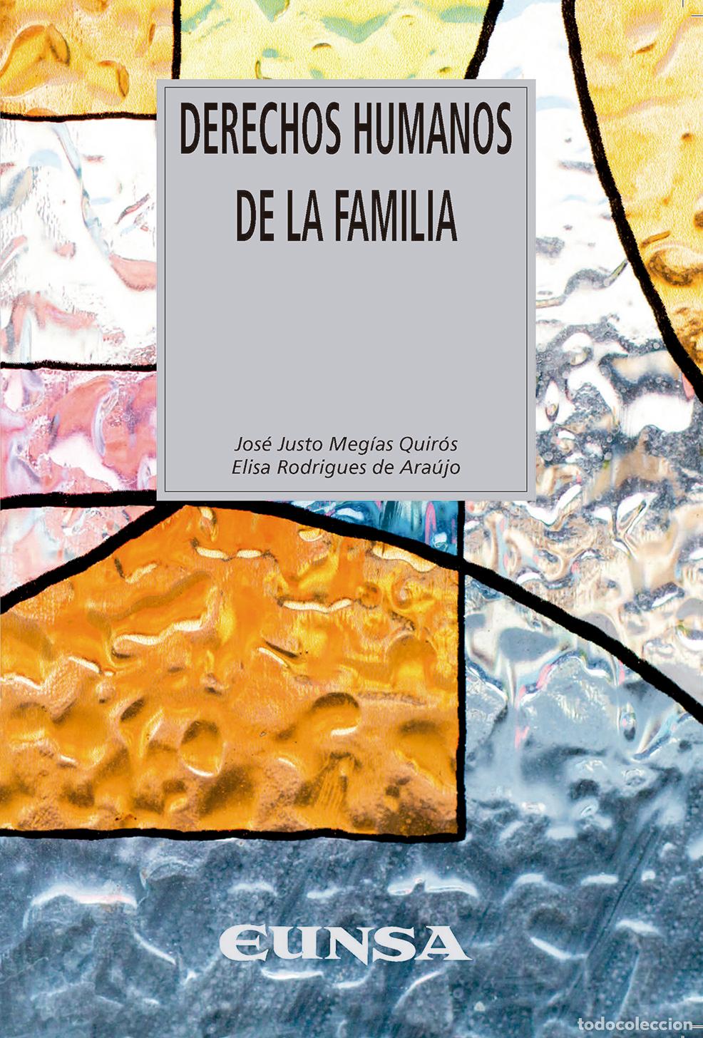B&uuml;cher: DERECHOS HUMANOS DE LA FAMILIA - Meg&iacute;as Quir&oacute;s, Jos&eacute; Justo