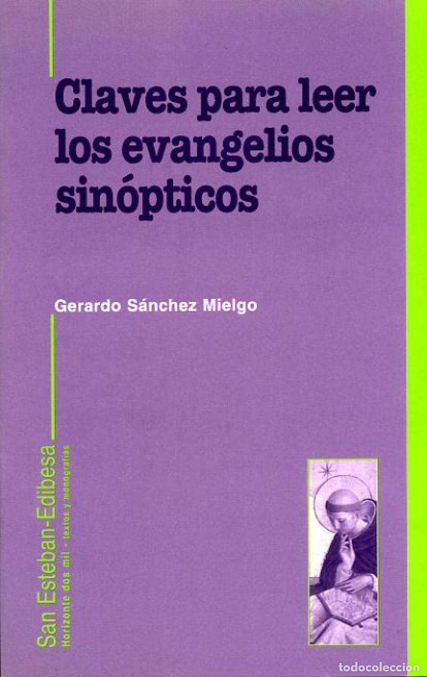 B&uuml;cher: CLAVES PARA LEER LOS EVANGELIOS SIN&Oacute;PTICOS - S&aacute;nchez Mielgo, Gerardo