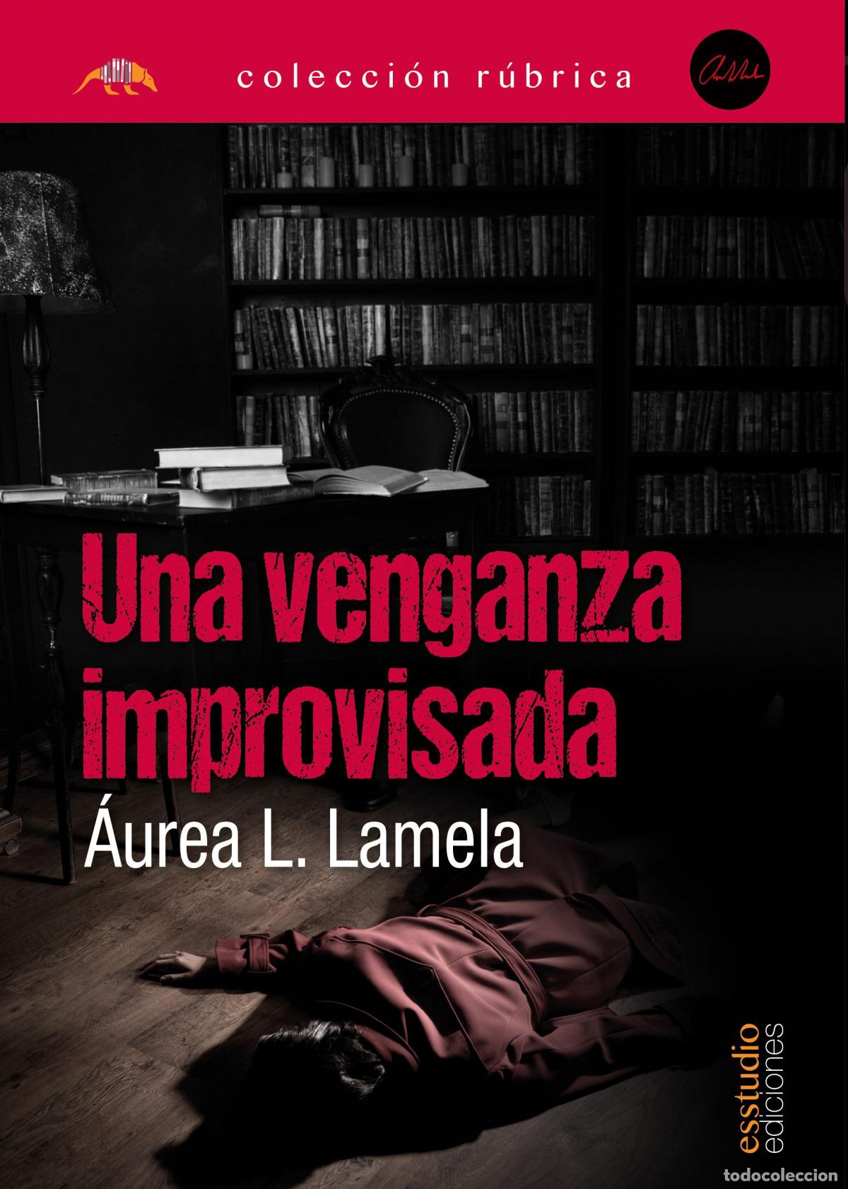 Libros: UNA VENGANZA IMPROVISADA - L LAMELA, &Aacute;UREA