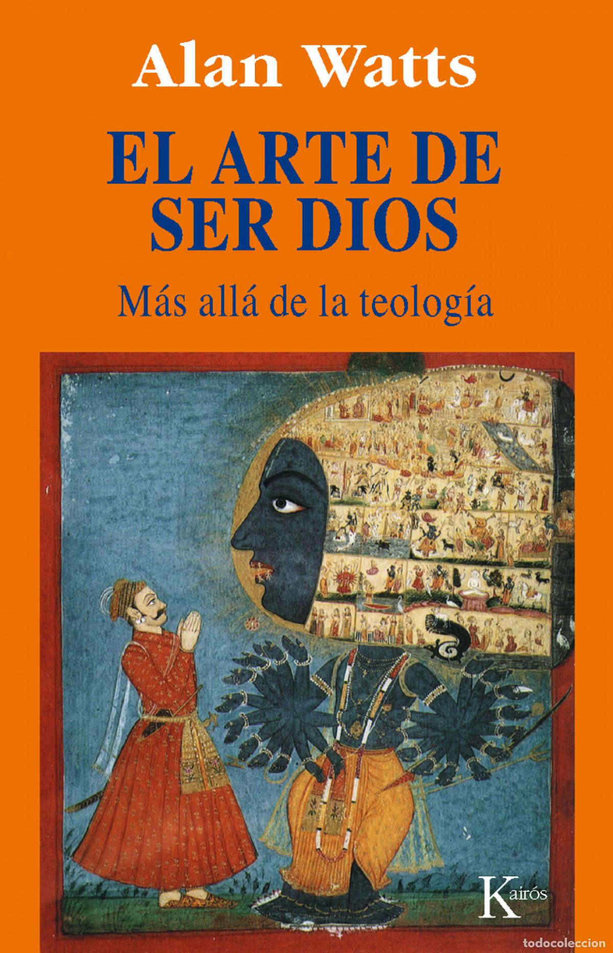 Libros: EL ARTE DE SER DIOS - Watts, Alan
