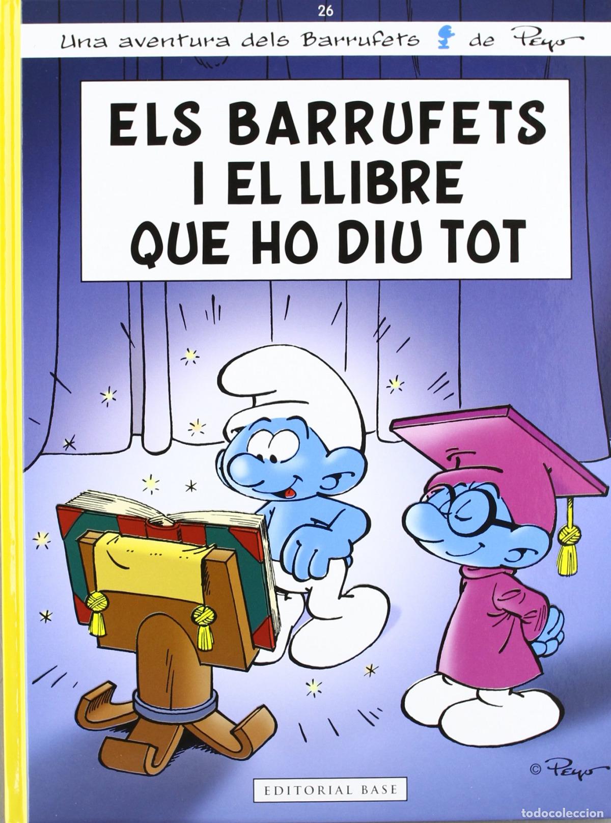 Livros: ELS BARRUFETS I EL LLIBRE QUE HO DIU TOT - Culliford &rdquo;Peyo&rdquo;, Pierre
