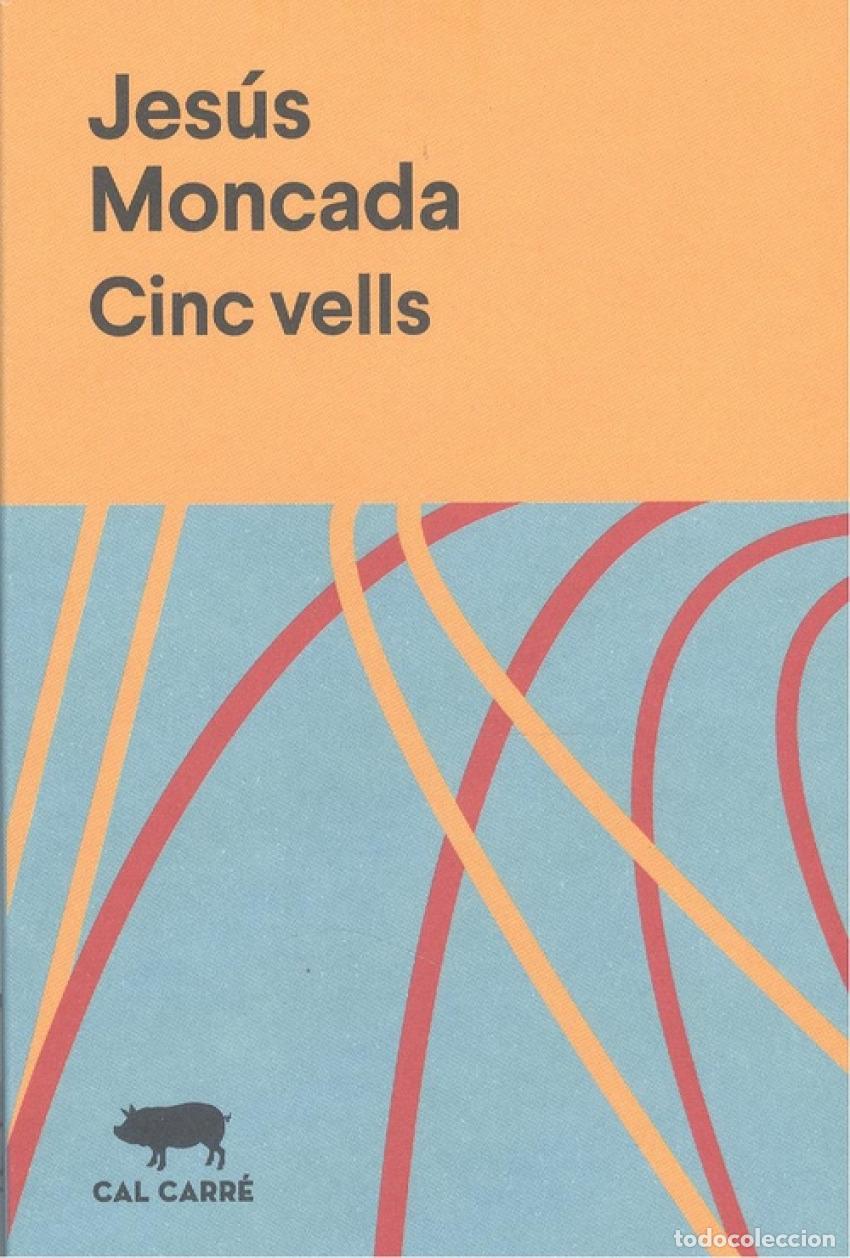 Livros: CINC VELLS - Jes&uacute;s, Moncada