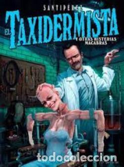Libros: EL TAXIDERMISTA - P&eacute;rez Dom&iacute;nguez, Santiago