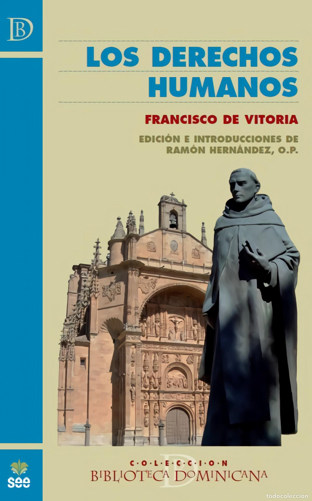 Libros: LOS DERECHOS HUMANOS. ANTOLOG&Iacute;A - Francisco de Vitoria