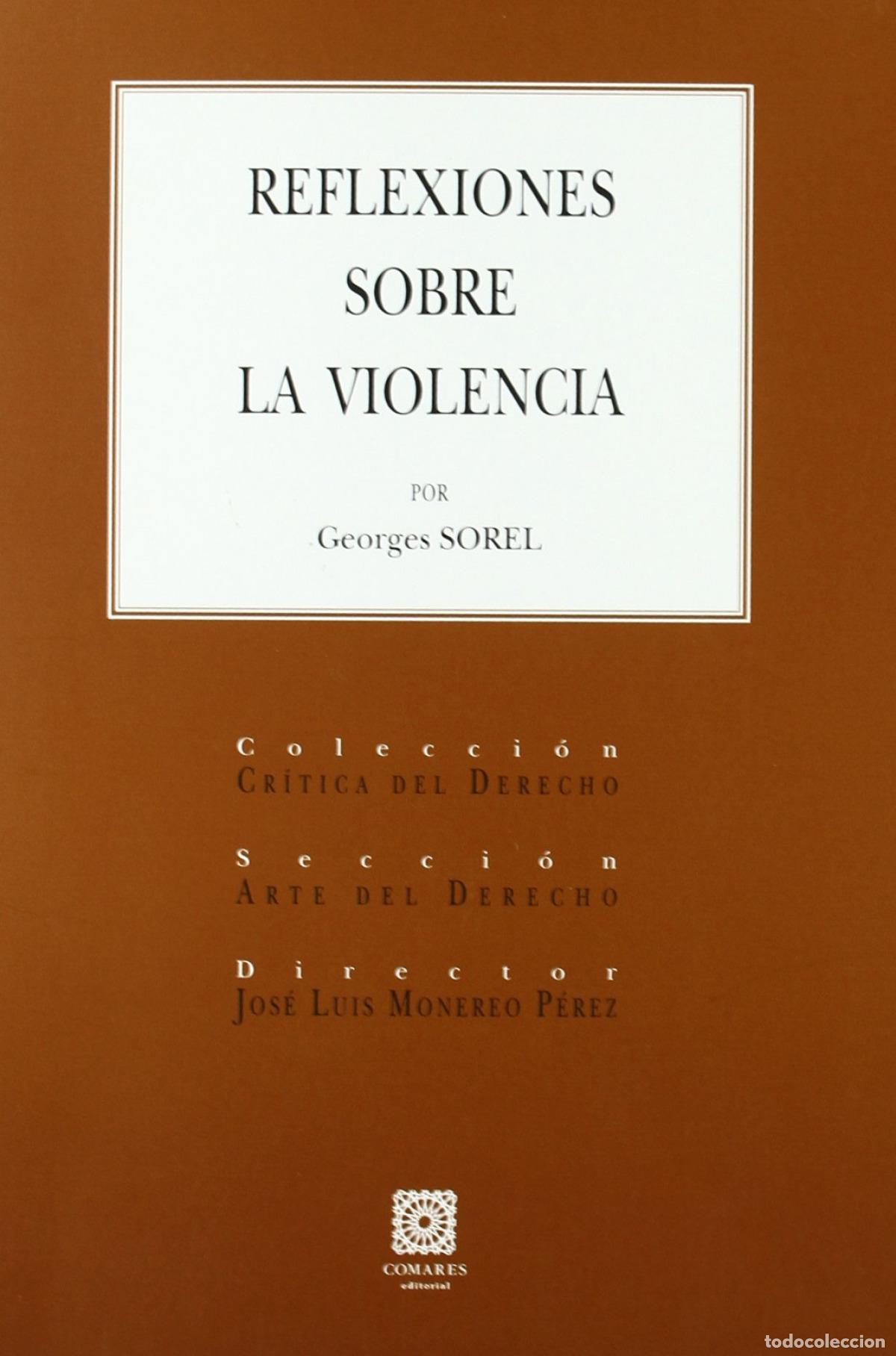 Libros: REFLEXIONES SOBRE LA VIOLENCIA - Sorel, George