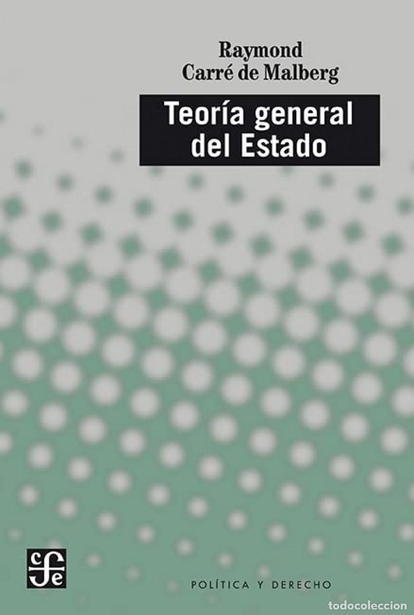 Livros: TEOR&Iacute;A GENERAL DEL ESTADO - Carr&eacute; de Malberg, Raymond