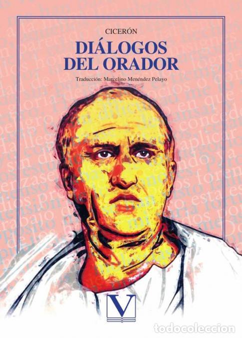 Livros: DI&Aacute;LOGOS DEL ORADOR - Cicer&oacute;n, Marco Tulio