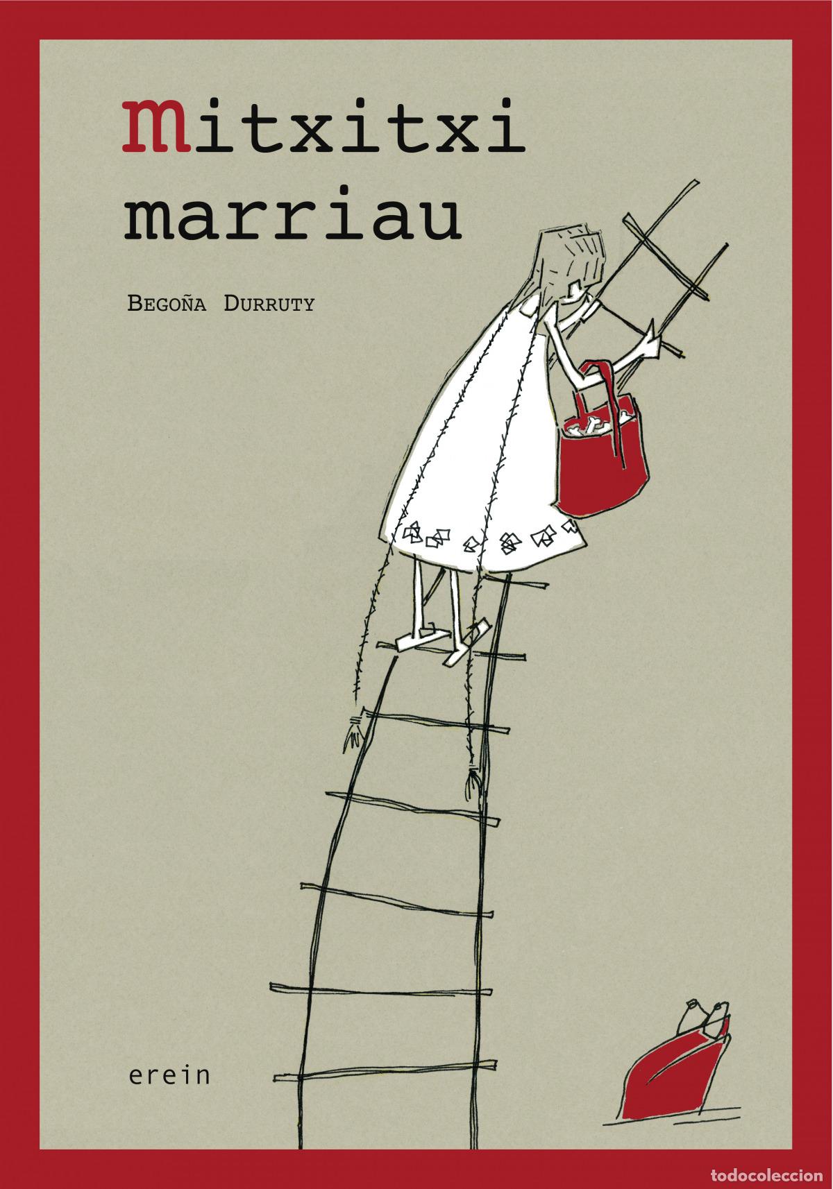 Libros: MITXITXI MARRIAU - Bego&ntilde;a Durruty