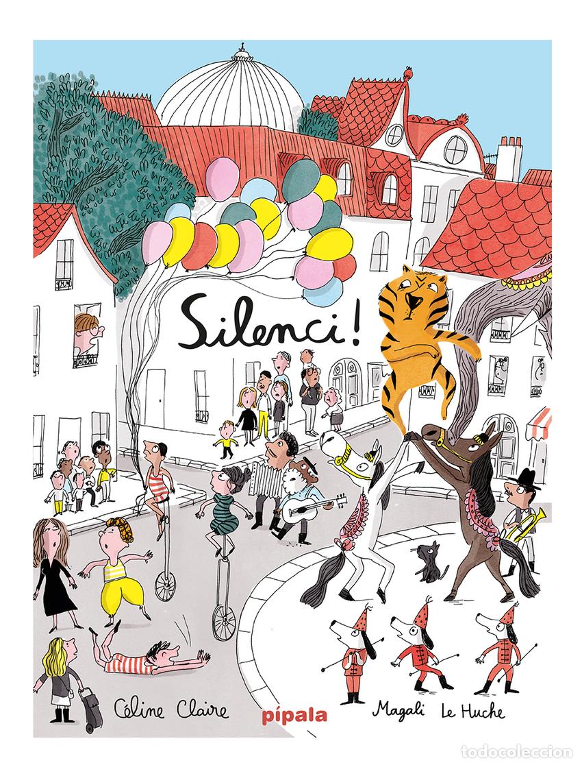 Libros: SILENCI! - Claire, C&eacute;line
