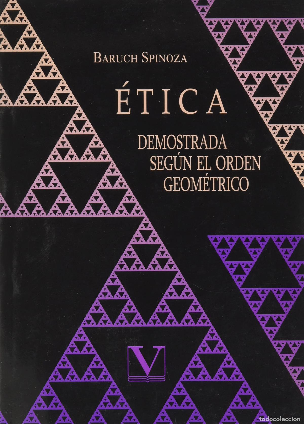 Libros: &Eacute;TICA DEMOSTRADA SEG&Uacute;N EL ORDEN GEOM&Eacute;TRICO - Spinoza, Baruch