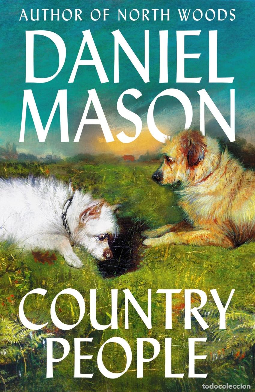 Libros: COUNTRY PEOPLE - Daniel Mason