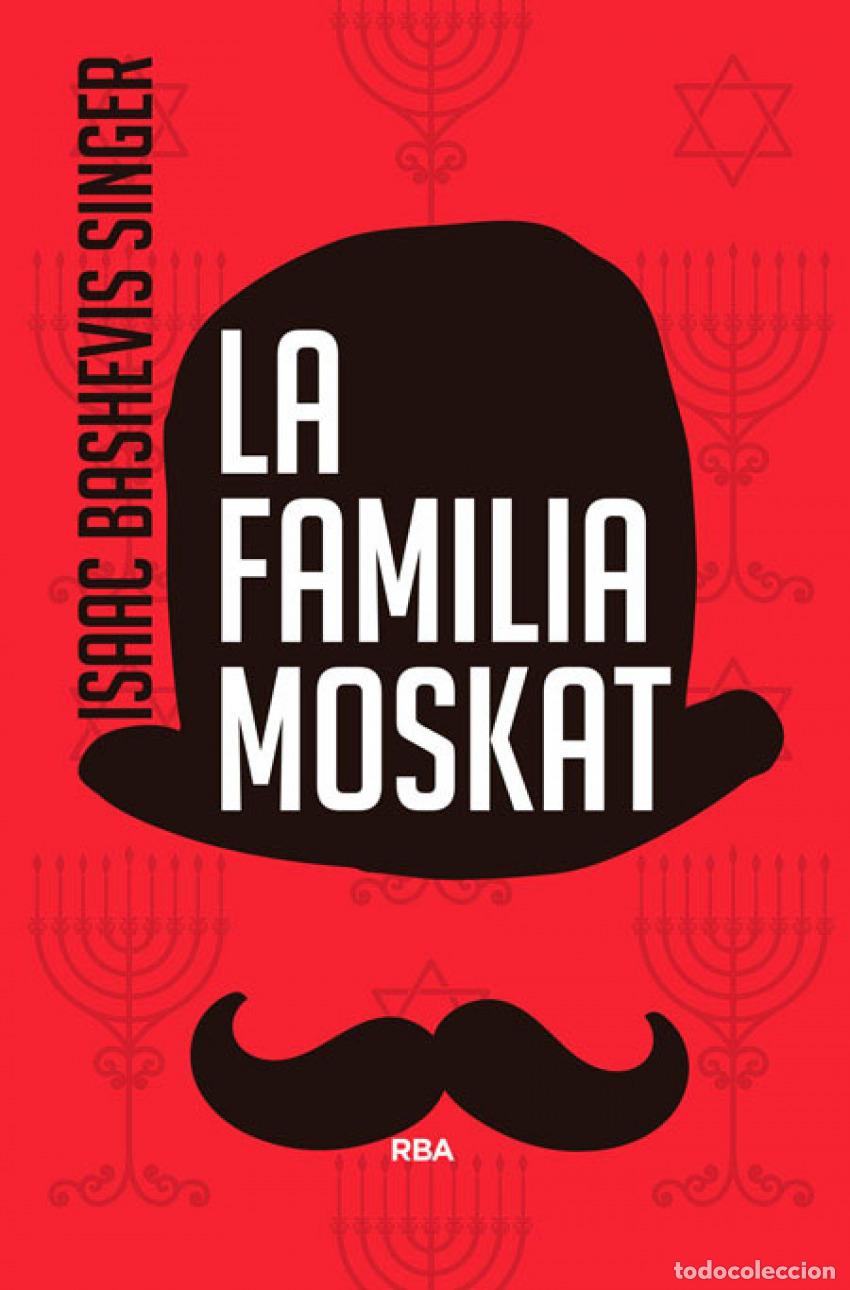 Libros: LA FAMILIA MOSKAT (3&ordf; EDICION) - BASHEVIS SINGER, ISAAC
