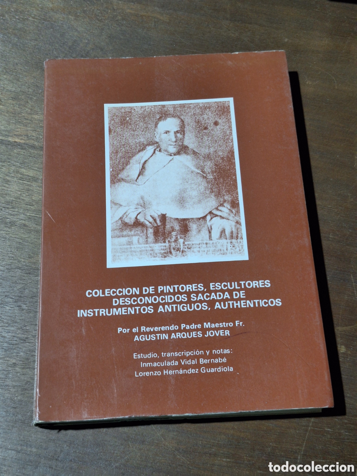 Libros: COLECCION DE PINTORES, ESCULTORES DESCONOCIDOS SACADA DE INSTRUMENTOS ANTIGUOS, AUTHENTICOS - Agusti