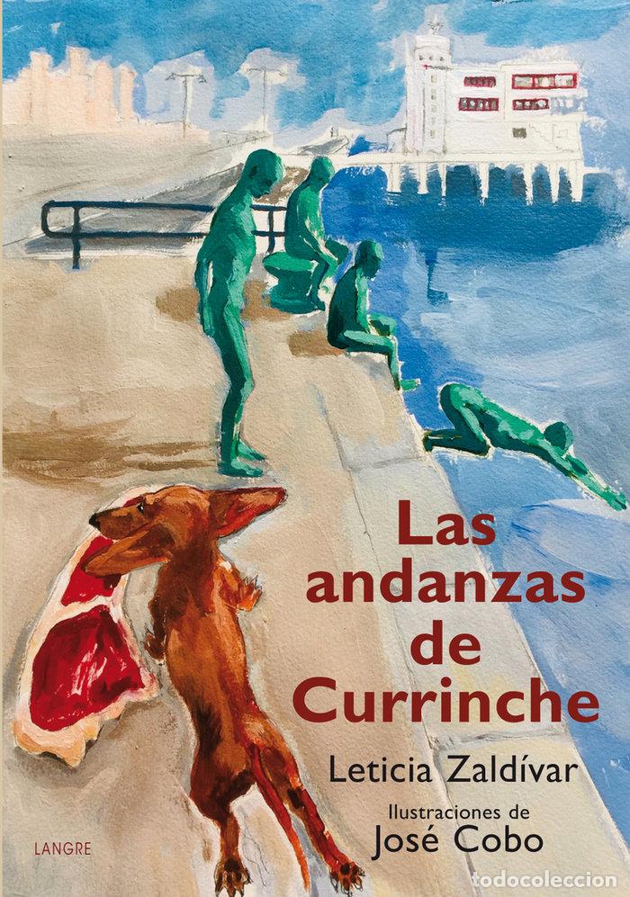 books: ANDANZAS DE CURRINCHE,LAS - ZALDIVAR MIQUELARENA, LETICIA