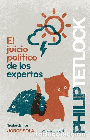 Libri: JUICIO POLITICO DE LOS EXPERTOS,EL - TETLOCK, PHILIP