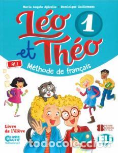 Libri: Leo et theo 1 livre de l eleve (a1.1) andaluciaprimaria.5ocurso - Apicella/challier