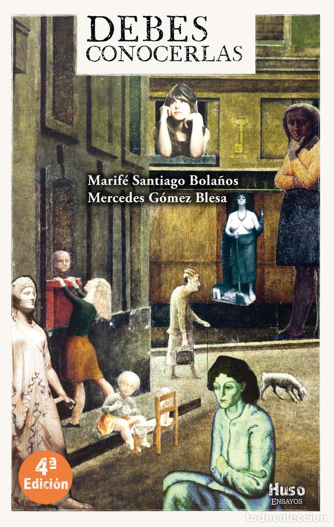 Livros: DEBES CONOCERLAS - SANTIAGO BOLA&Ntilde;OS, MARIFE