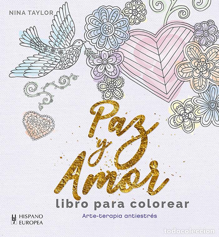 Livros: PAZ Y AMOR - TAYLOR, NINA