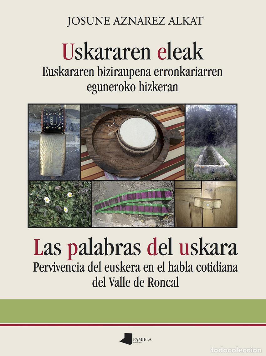 Livros: USKARAREN ELEAK - LAS PALABRAS DEL USKARA - Aznarez Alkat, Josune