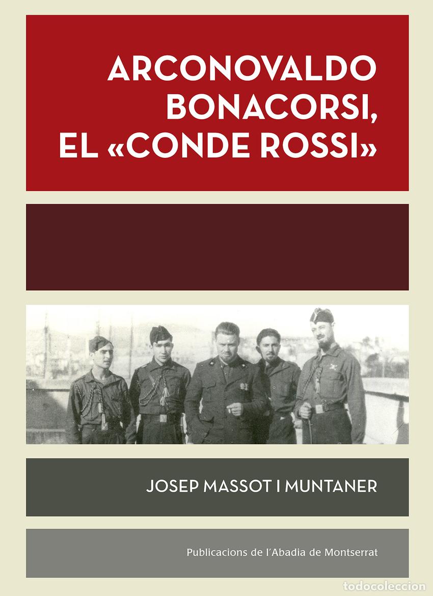 Livros: ARCONOVALDO BONACORSI, EL CONDE ROSSI - Massot i Muntaner, Josep