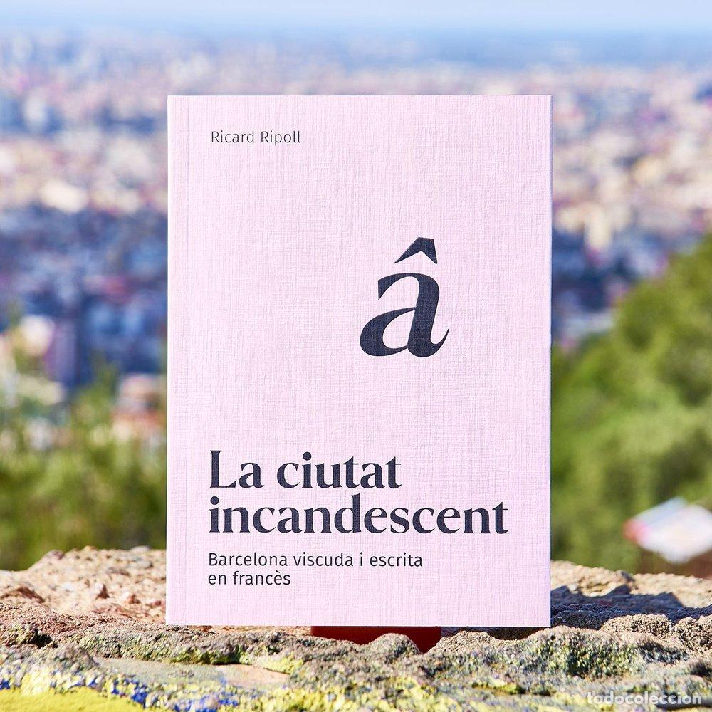 B&uuml;cher: LA CIUTAT INCANDESCENT - RIPOLL, RICARD