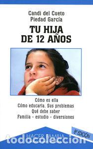 Livres: TU HIJA DE 12 A&Ntilde;OS HACER FAMILIA - GARCIA, PIEDAD