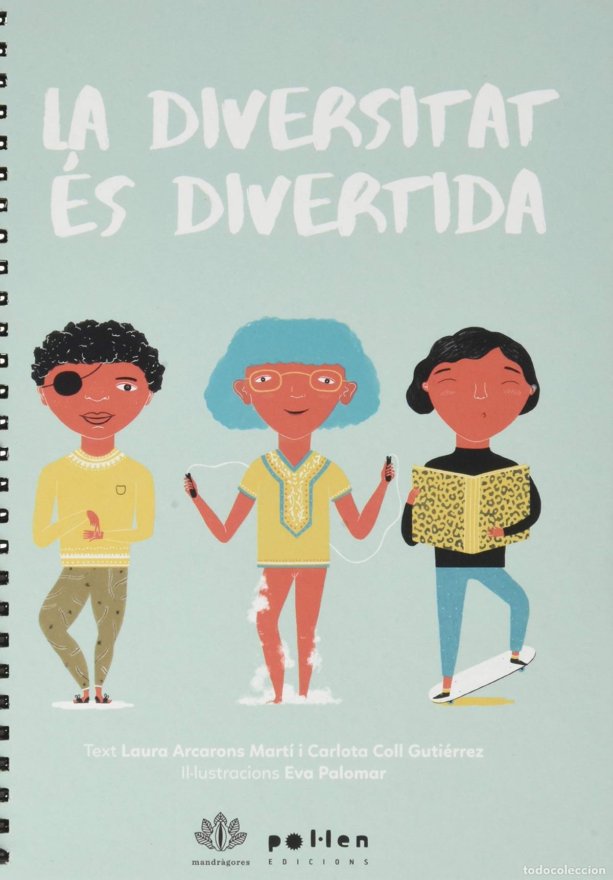 Libros: LA DIVERSITAT &Eacute;S DIVERTIDA - Arcarons Mart&iacute;, Laura