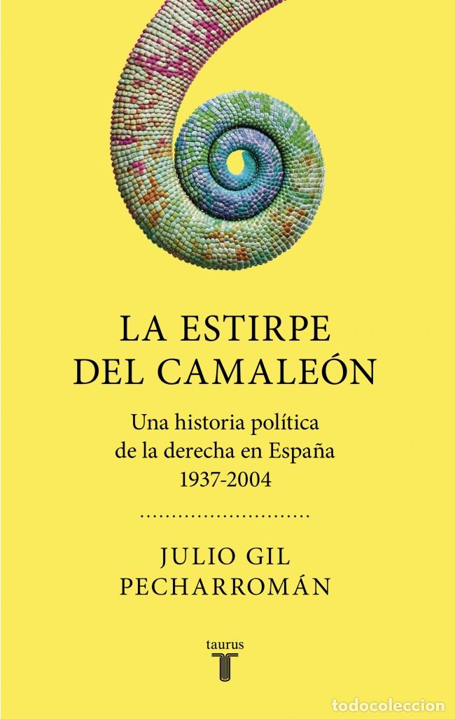 Libros: LA ESTIRPE DEL CAMALE&Oacute;N - Gil Pecharrom&aacute;n, Julio