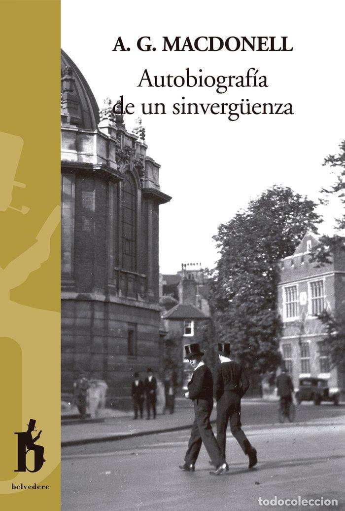 Livros: AUTOBIOGRAFIA DE UN SINVERG&Uuml;ENZA - GORDON MACDONELL, ARCHIBALD