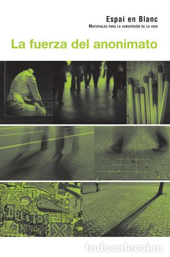 Livros: FUERZA DEL ANONIMATO,LA - AA.VV