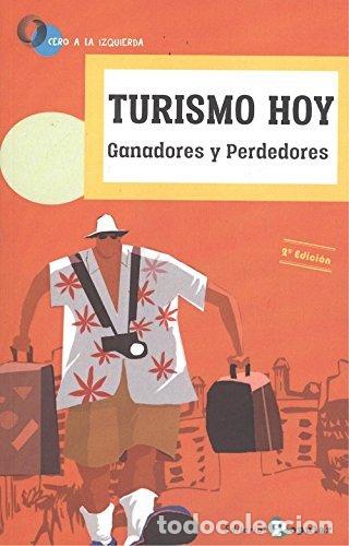 Livros: TURISMO HOY GANADORES Y PERDEDORES - AA.VV.