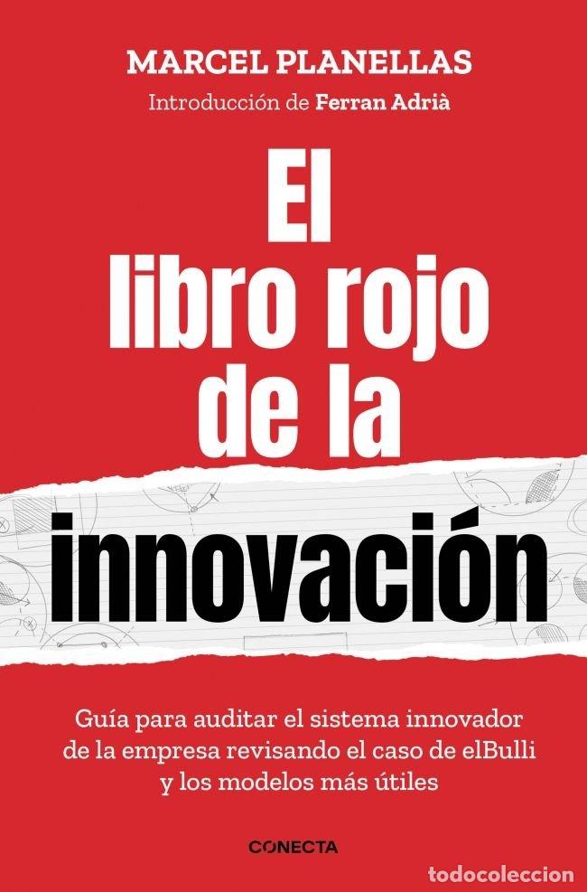 Livres: EL LIBRO ROJO DE LA INNOVACION CON INTRODUCCION DE FERRAN A - PLANELLAS, MARCEL
