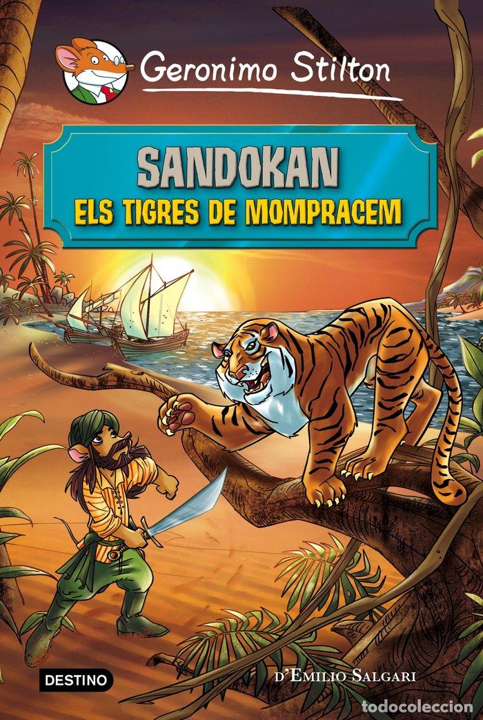 Livros: SANDOKAN. ELS TIGRES DE MOMPRACEM - GERONIMO STILTON