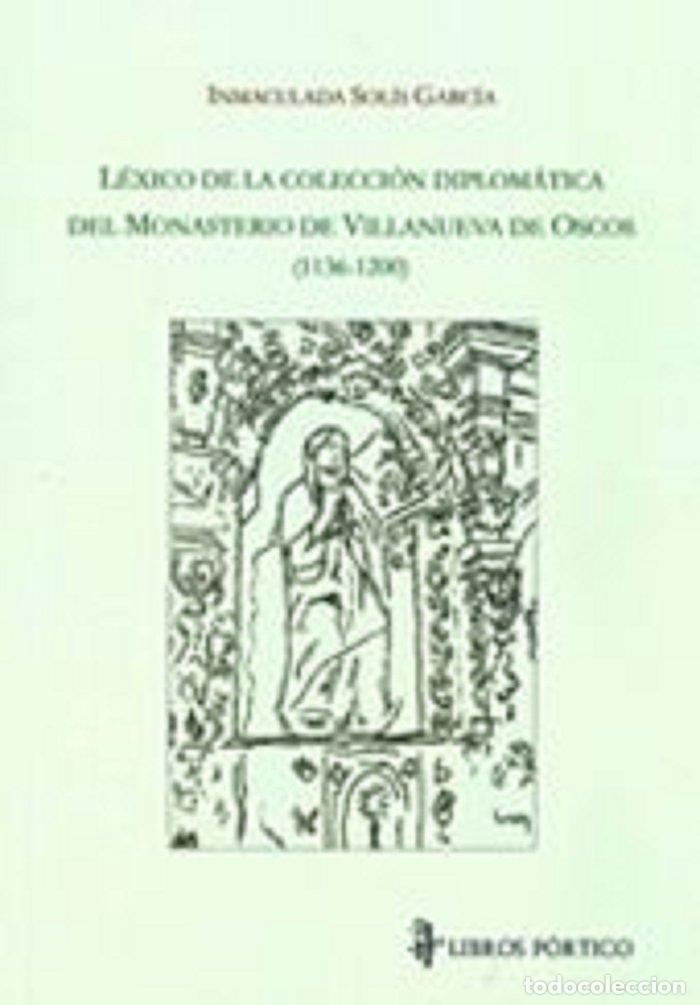 Livros: LEXICO DE LA COLECCION DIPLOMATICA DEL MONASTERIO DE VILLANU - SOLIS GARCIA, INMACULADA
