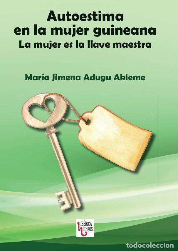 Libros: AUTOESTIMA EN LA MUJER GUINEANA - ADUGU AKIEME, MARIA JIMENA