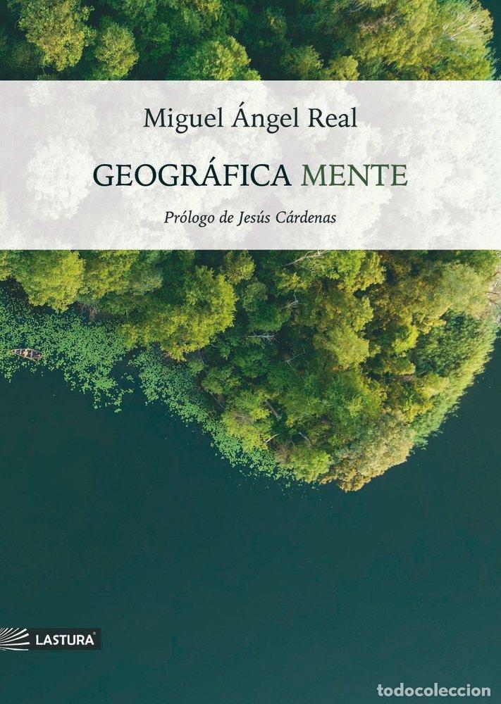 Livros: GEOGRAFICA MENTE - REAL, MIGUEL ANGEL