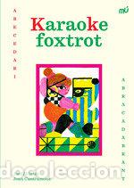 Libros: KARAOKE FOXTROT - VINTRO RIGALL, JORDI
