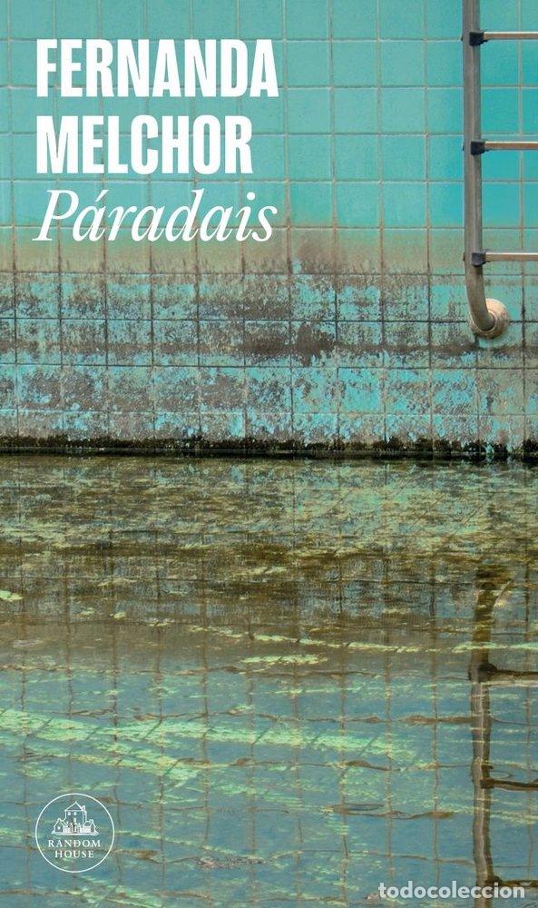 Libros: PARADAIS - MELCHOR, FERNANDA