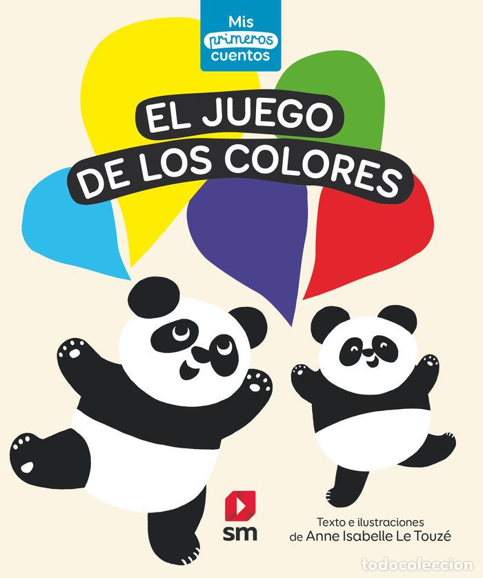 Livres: EL JUEGO DE LOS COLORES - TOUZE&Iuml;, ANNE ISABELLE LE