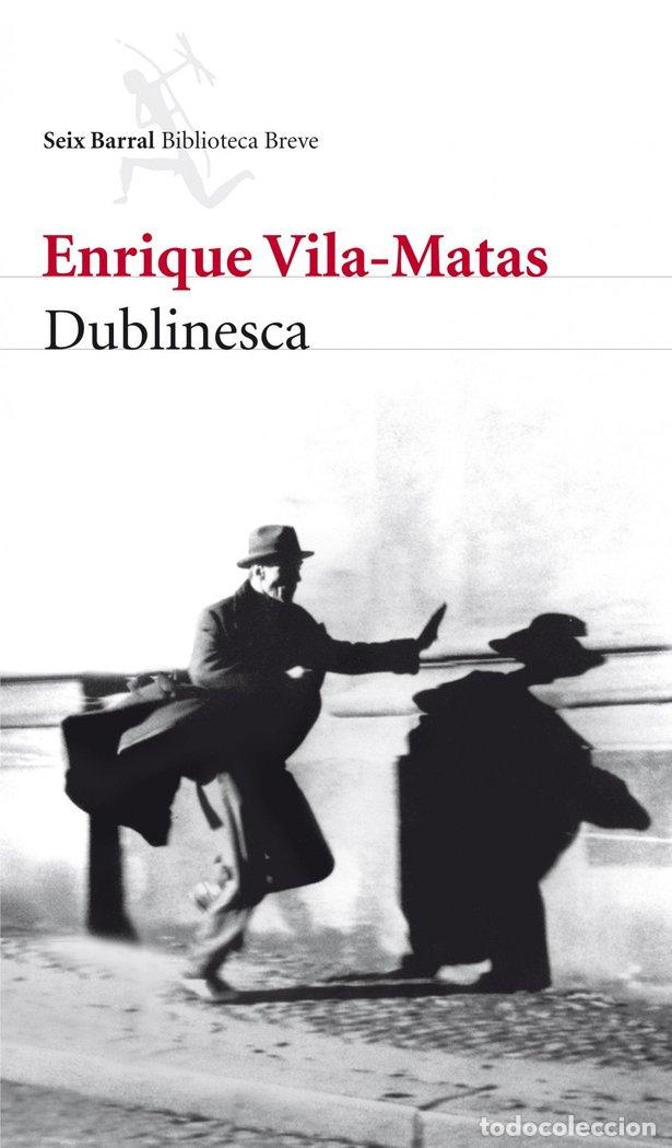 Livros: DUBLINESCA - VILA MATAS, ENRIQUE