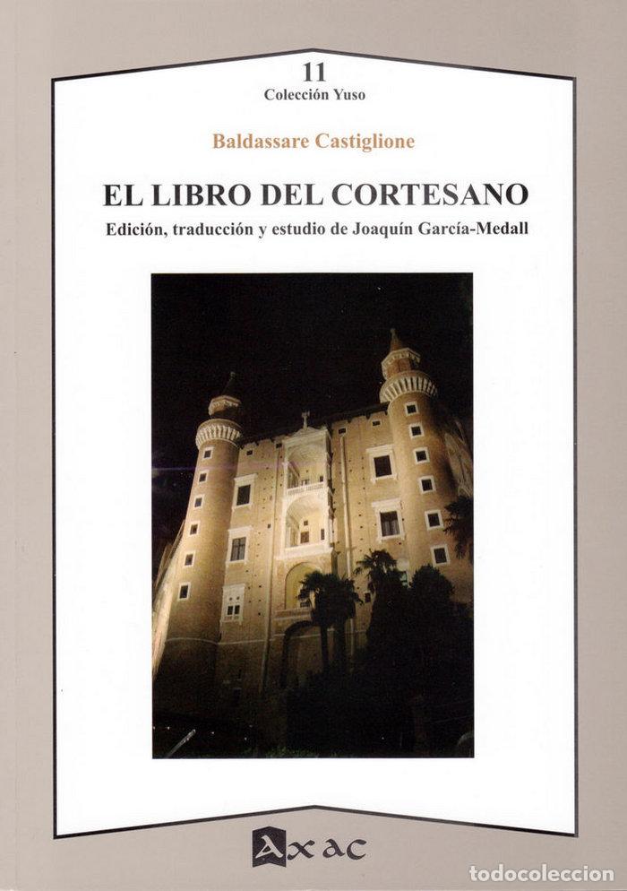 Livros: LIBRO DEL CORTESANO,EL - CASTIGLIONE, BALDASSARE
