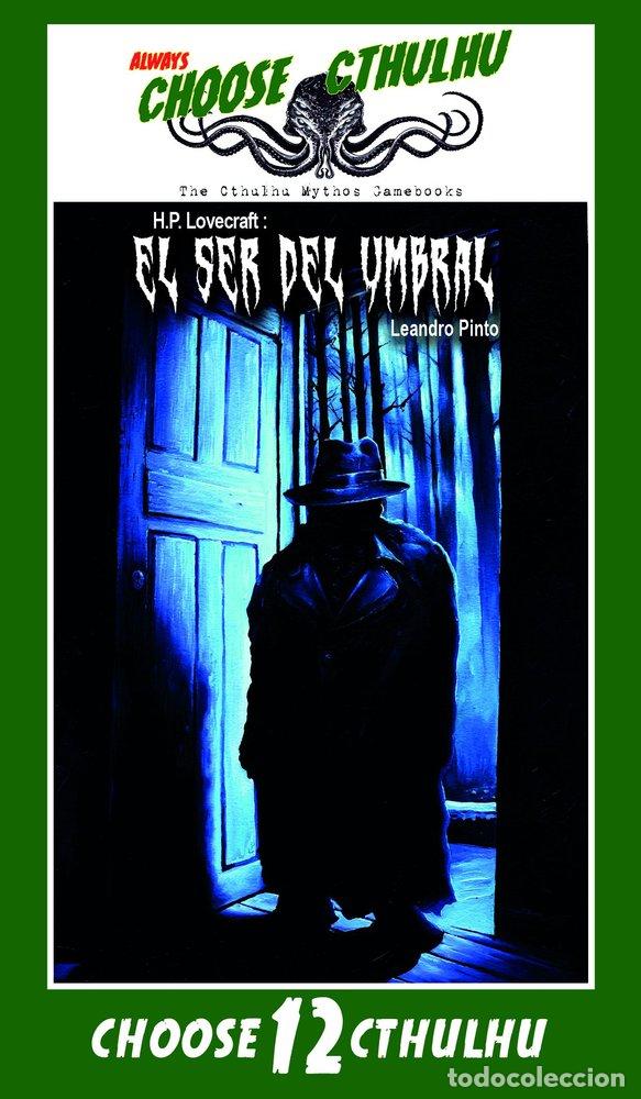 Libros: CHOOSE CTHULHU 12 EL SER DEL UMBRAL - EDWAR T RIKER