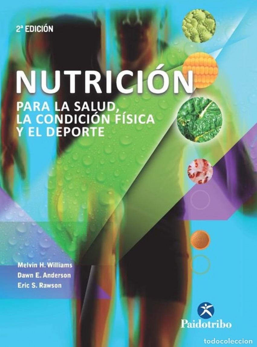 Livres: NUTRICI&Oacute;N PARA LA SALUD LA CONDICI&Oacute;N F&Iacute;SICA Y EL DEPORTE - Deportes y actividades de ocio al aire li