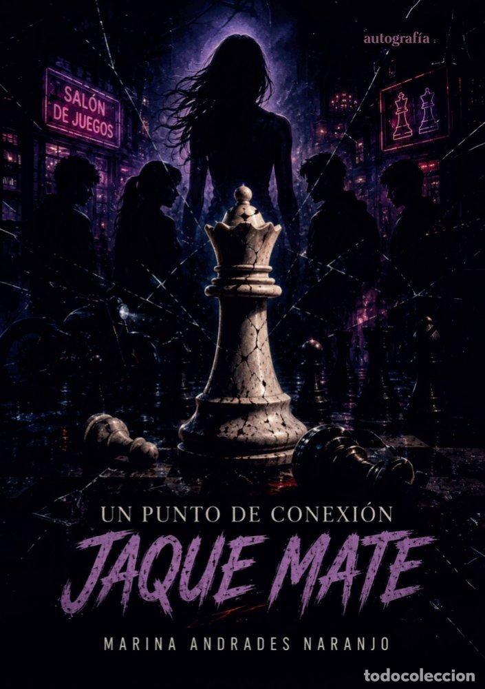 Livres: UN PUNTO DE CONEXION JAQUE MATE - ANDRADES NARANJO, MARINA