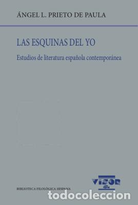 B&uuml;cher: LAS ESQUINAS DEL YO - Prieto De Paula, &Aacute;ngel L