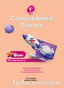 B&uuml;cher: Computational science 1o eso - proyect star - codigo escuela 4.0e.s.o..1er curso - Gomez Gilaberte,