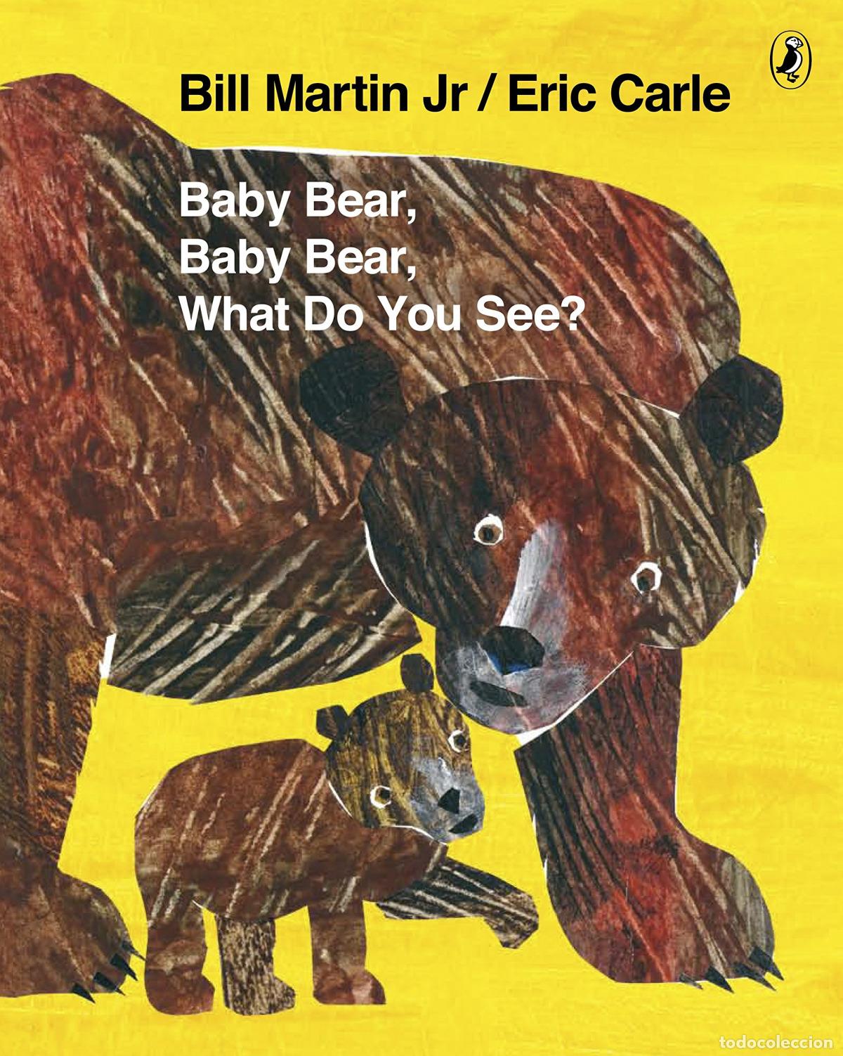 B&uuml;cher: BABBY BEAR,BABY BEAR WHAT DO YOU SEE ? - Carle, Eric