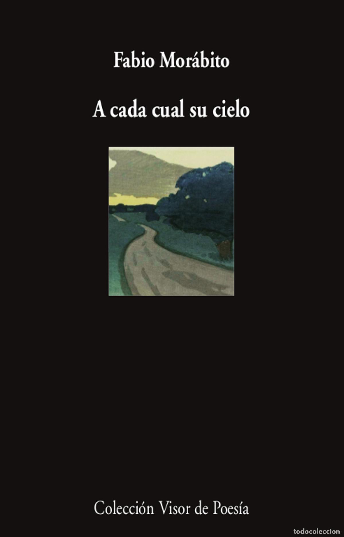 B&uuml;cher: A CADA CUAL SU CIELO - Mor&aacute;bito, Fabio