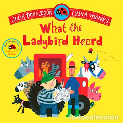 B&uuml;cher: WHAT THE LADYBIRD HEARD - Donaldson, Julia